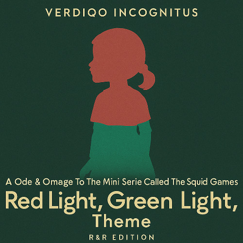 10. V.I. - The Squid Games - Red Light, Green Light, (R&R & 2025 Edition)