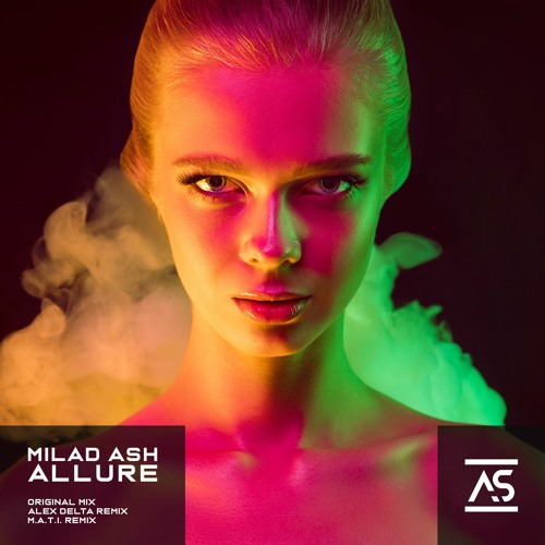 Milad Ash - Allure (M.A.T.I. Remix) [OUT NOW]