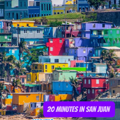 23 Minutes In San Juan