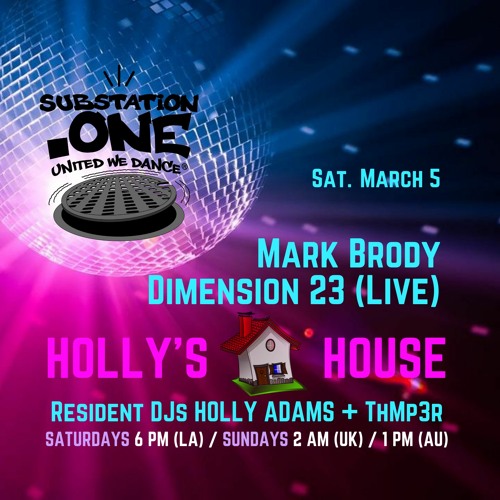 22 MAR 05 | Dimension 23 | HOLLY'S HOUSE