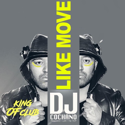 Lik Move Dj Cochano