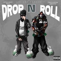 Twelvestardreww & Moneybagz Buzz — Drop N Roll