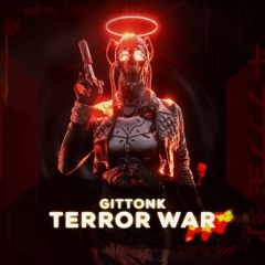 GITTONK - Terror War