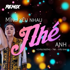 Mình Yêu Nhau Nhé Anh (Aloha) - Đông Nhi | Châu Dương cover | Remix DJ Nix & Hải Anh