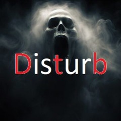 Disturb  -----------------   SamplerRemix