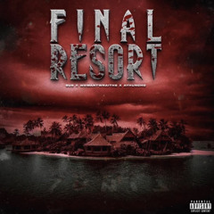 Suspect - Final Resort (feat. Wewantwraiths & Ay Huncho)