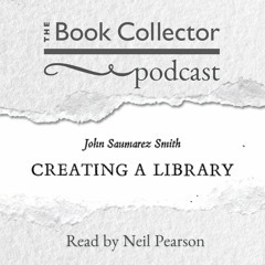 Creating a Library, by John Saumarez Smith