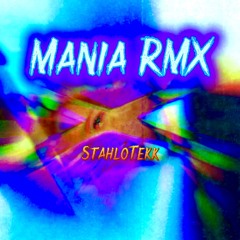 StahloTekk - Mania RMX | Korg E2