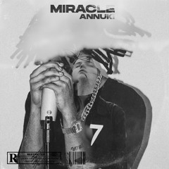 Annuki  & Badcacke - Miracle
