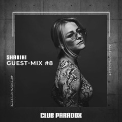 Guest-Mix #8 SHABIKI