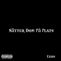 Elvis - Sätter Dom På Plats (Osläppt)