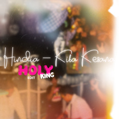 Hindia - Kita Kesana (Holyking EDIT)
