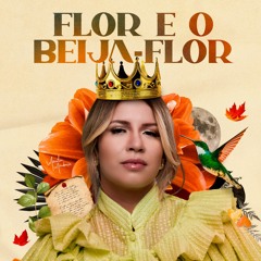 Marília Mendonça - Flor e o Beija-Flor (Diogo Ferrer Decretos Reais Rwk) BUY PACK SETEMBRO