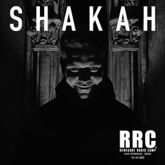 Renegade Radio Camp - SHAKAH - Mix 10-10-2025