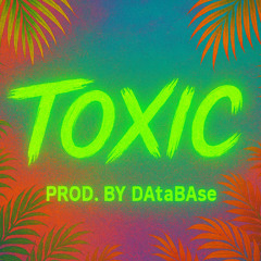 Toxic