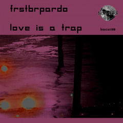 frstbrpardo - Welcome To Nowhere (Original Mix)