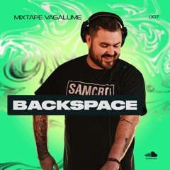 Backspace @ Mixtape Vagalume *007