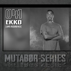 Mutabor Series 041 - Ekko