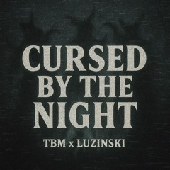 Cursed by the Night