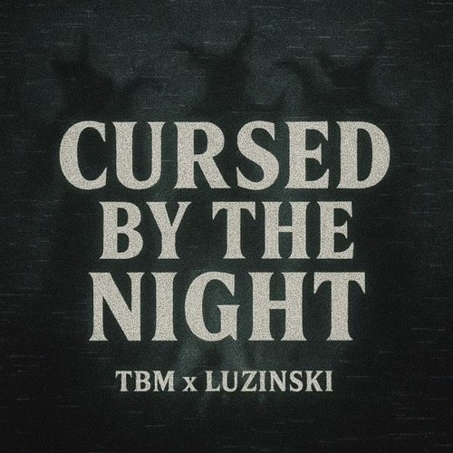 Cursed by the Night