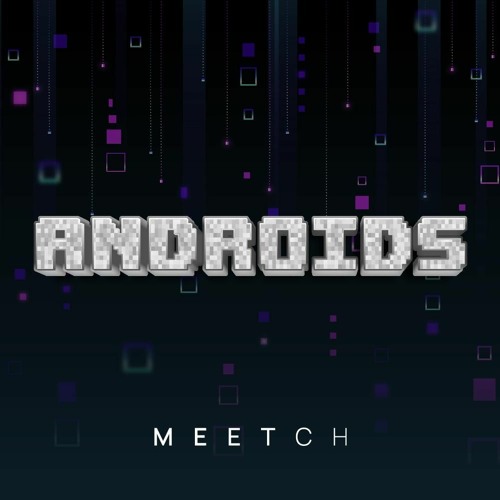 Androids (Radio Edit)