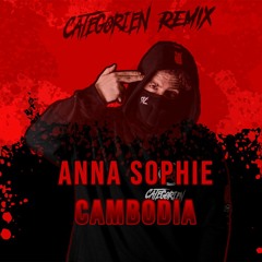 Anna Sophie - Cambodia (CategorieN Hardstyle Remix)