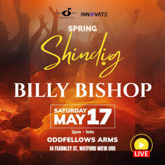 Billy Bishop - SPRING SHINDIG  Live MIx - 17/05/25