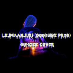 Lejmaanjuri (Good5ibe Prod) Ouhgee COVER
