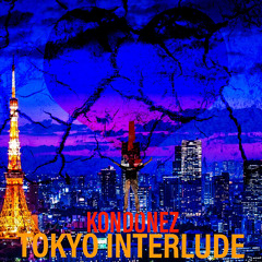 KONDONEZ- Tokyo Interlude