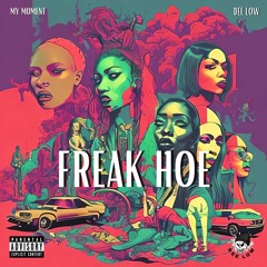 Freak Hoe