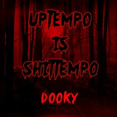 Dooky@Uptempo Is Shittempo HSR Online Edition 19.12.2020