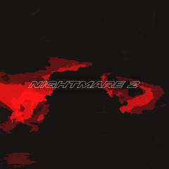 sćythe & KVMAI & nètis - NIGHTMARE II