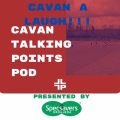 Free Cavan Talking Points