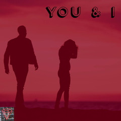 You & I (prod. Btwell)