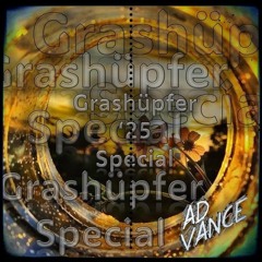 Grashüpfer '25 Special (Ad Vance)-(HQ)