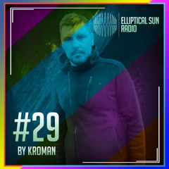 Elliptical Sun Radio #29 by Kroman