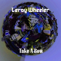 Leroy Wheeler - Lie To Me