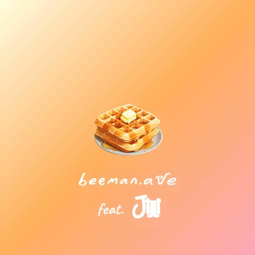 beeman.ave - Waffles (feat. JiLLi)