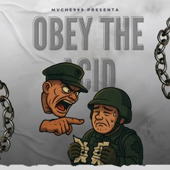 MVCHE999 - OBEY THE ACID [FREE DL]