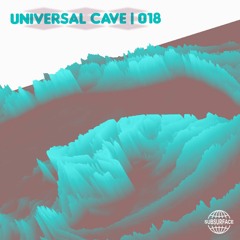 Subsessions 018: Universal Cave