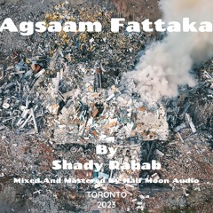 Agsaam Fattaka By Shady Rabab