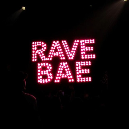 RAVE BAE | FREE DOWNLOAD
