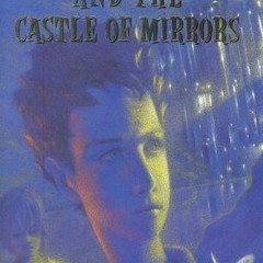 (PDF) Download Charlie Bone and the Castle of Mirrors BY Jenny Nimmo