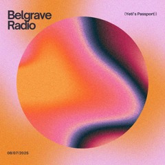 Yeti's Passport @Belgrave Radio 08/07/2025