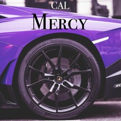 Mercy (CAL Remix)