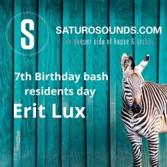 Saturo Sounds 7th Birthday Bash (Resident Day Organic Mix)