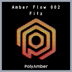 Amber Flow 002 - Fitz