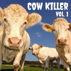 Cow Killer Vol. 1
