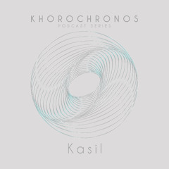 KHOROCHRONOS No25 w/ KASIL