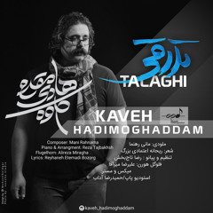 KAVEH HADIMOGHADDAM_TALAGHI